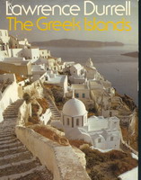Greece Travel Guides  The Greek Islands by Lawrence Durrell