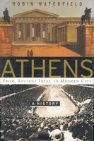 Athens: From Ancient Ideal to Modern City