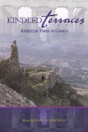 Kindled Terraces: American Poets in Greece